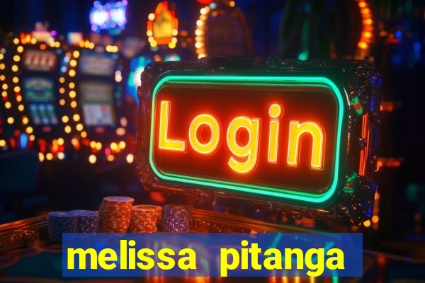 melissa pitanga cinthia santos